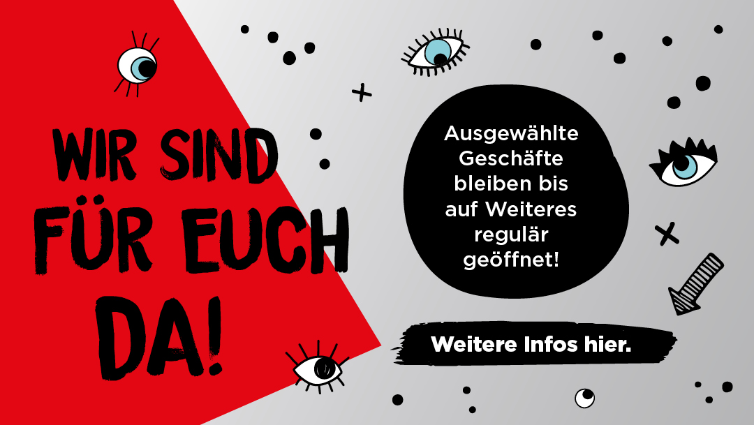 Wichtige Informationen zu unseren aktuellen Öffnungszeiten Wichtige Informationen zu unseren aktuellen Öffnungszeiten