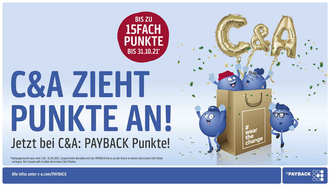 Jetzt bei C&A PAYBACK Punkte sammeln! Jetzt bei C&A PAYBACK Punkte sammeln!