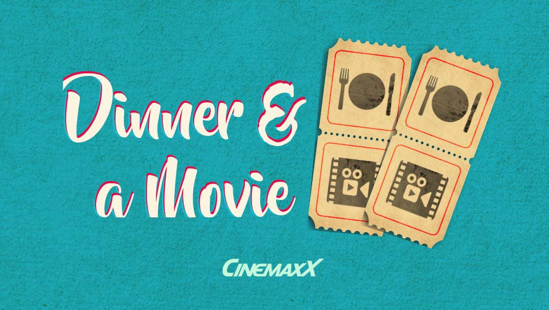 Dinner and Movie Dinner and Movie