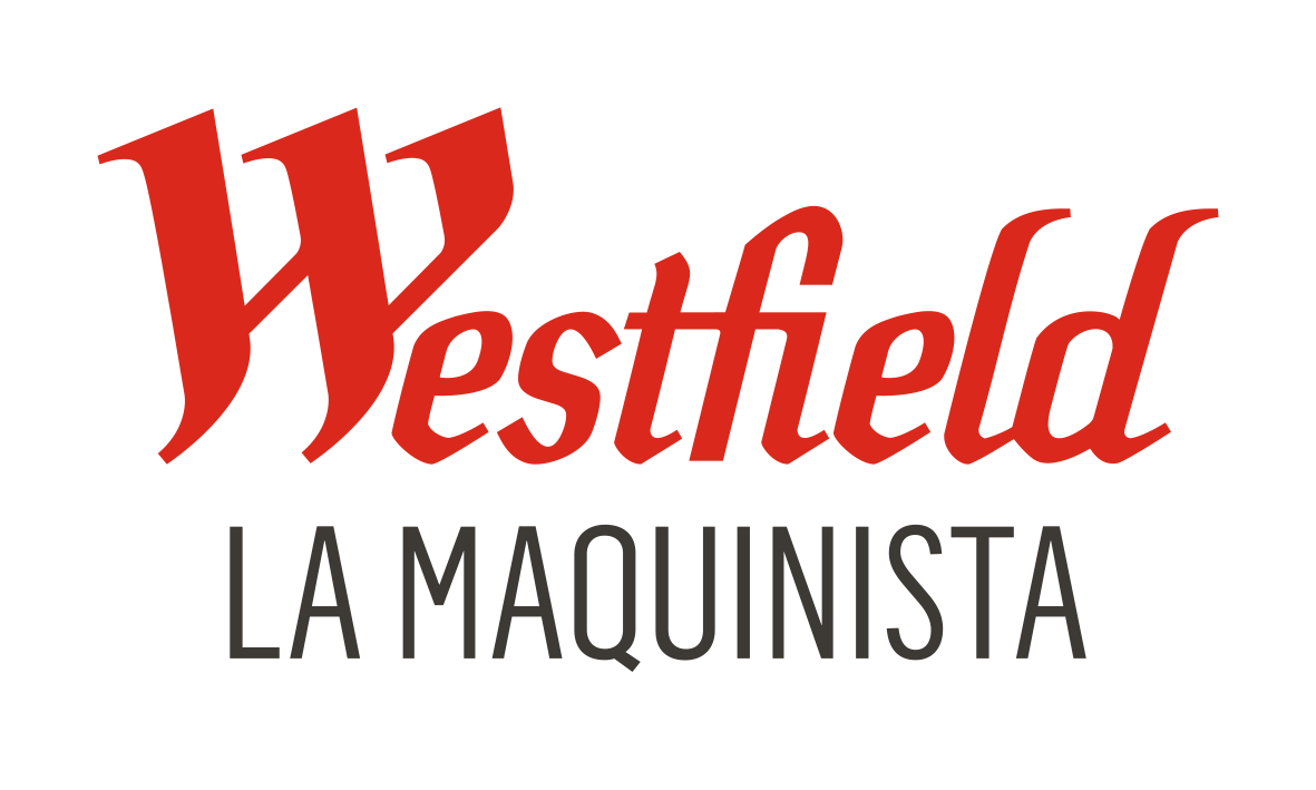 WESTFIELD LA MAQUINISTA