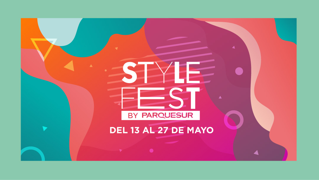 STYLE FEST BY PARQUESUR STYLE FEST BY PARQUESUR