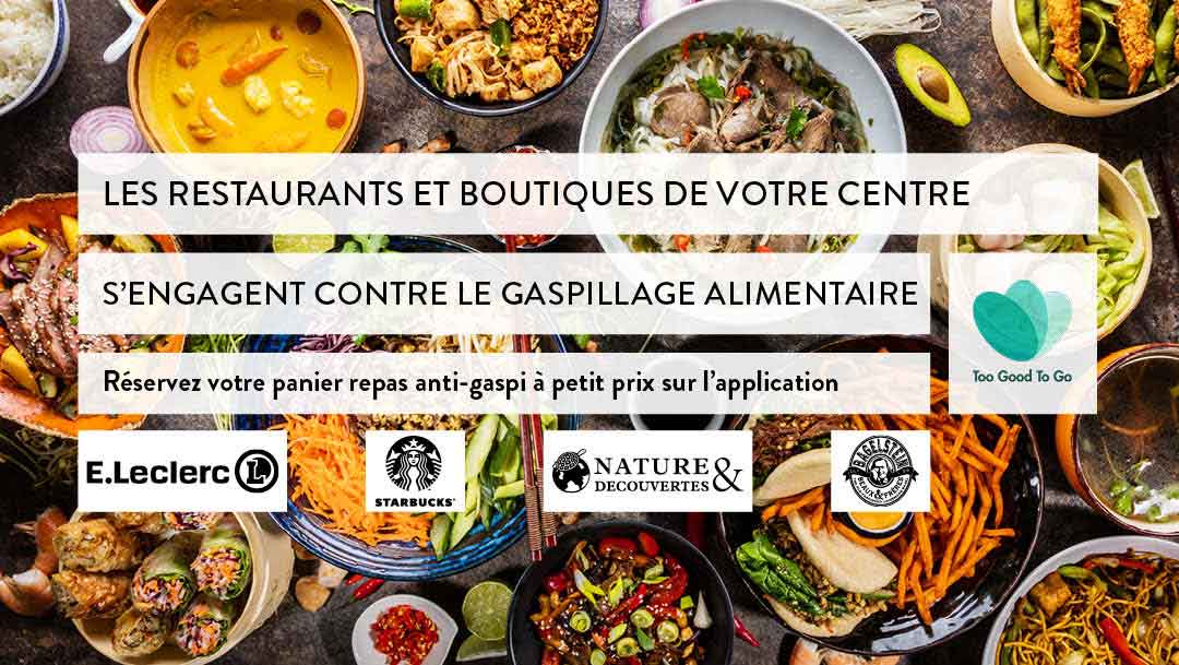 Luttez contre le gaspillage alimentaire avec Too Good To Go Luttez contre le gaspillage alimentaire avec Too Good To Go