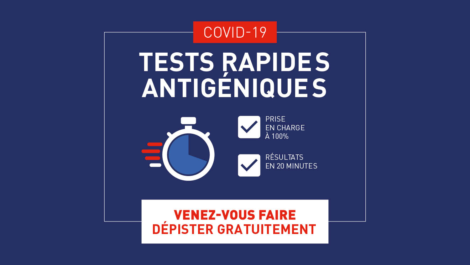 Tests rapides antigéniques Tests rapides antigéniques