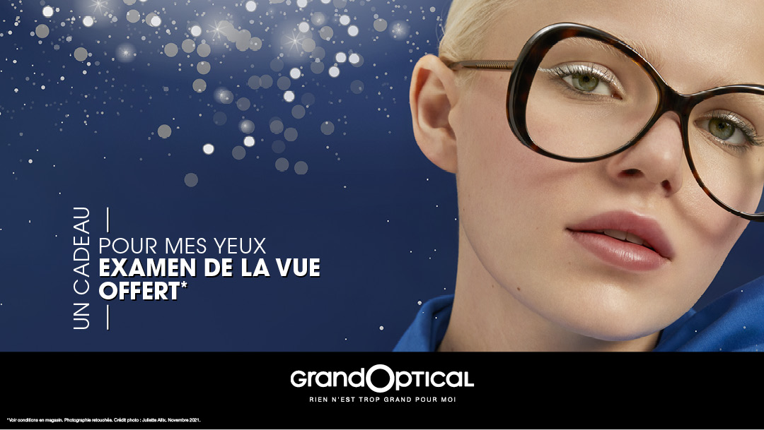 Votre examen de la vue offert chez Grand Optical ! Votre examen de la vue offert chez Grand Optical !