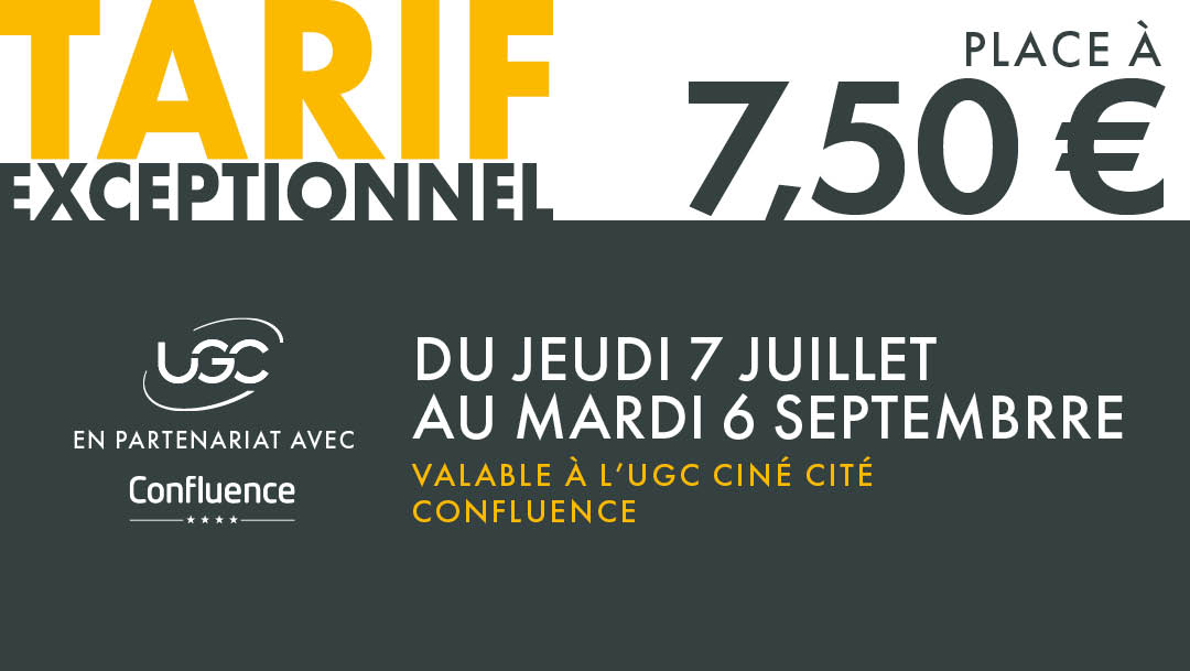 Tarif exceptionnel cet été à l’UGC ! Tarif exceptionnel cet été à l’UGC !