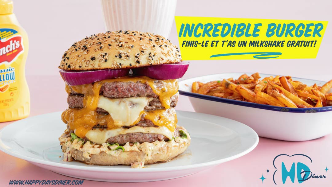Offre Incredible Burger chez HD Diner Offre Incredible Burger chez HD Diner