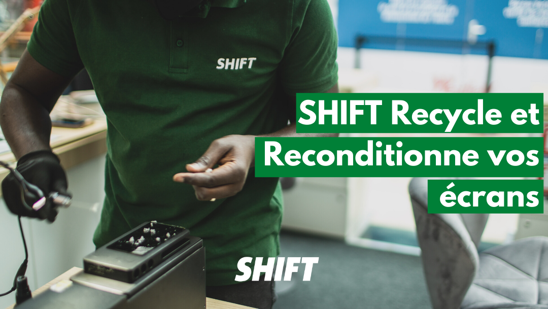 Faites réparer vos écrans chez Shift ! Faites réparer vos écrans chez Shift !