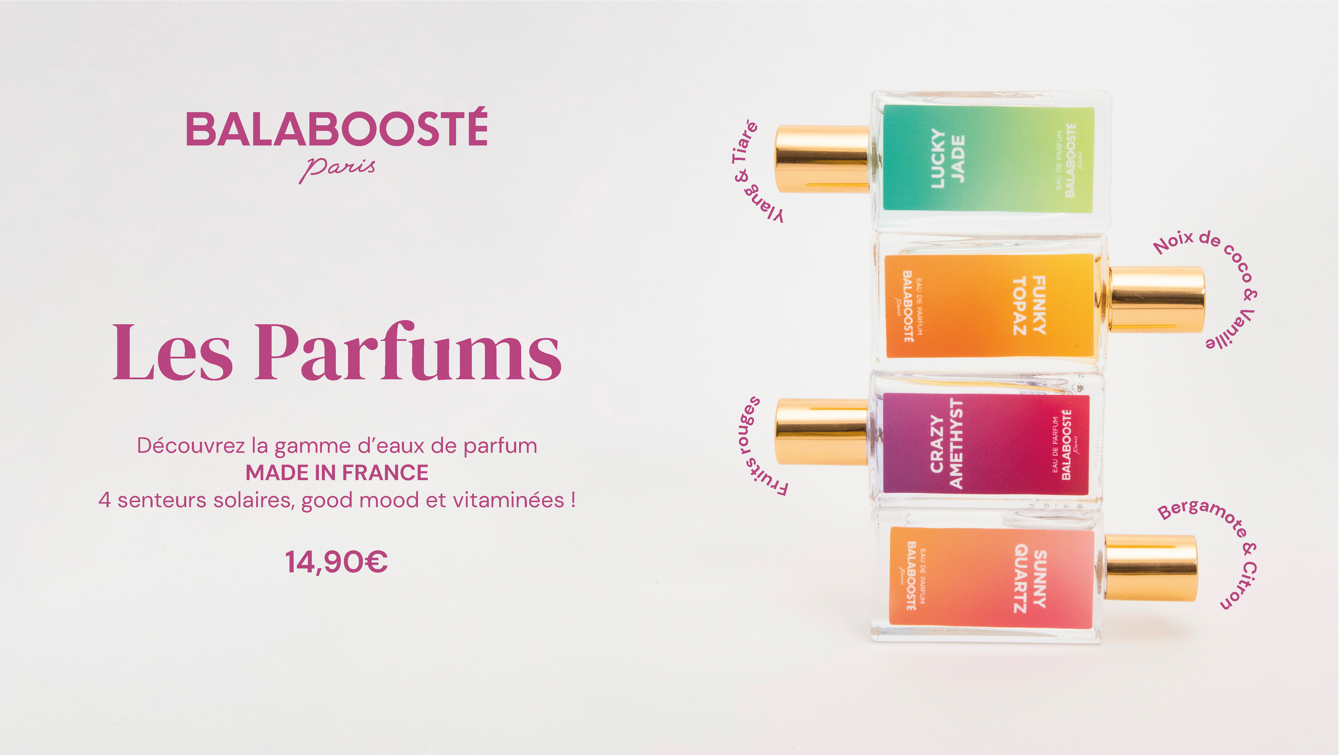 Découvrez la gamme d'eau de Parfum de Balaboosté Paris !