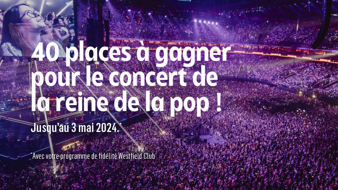 40 places pour le concert de la Reine de la pop