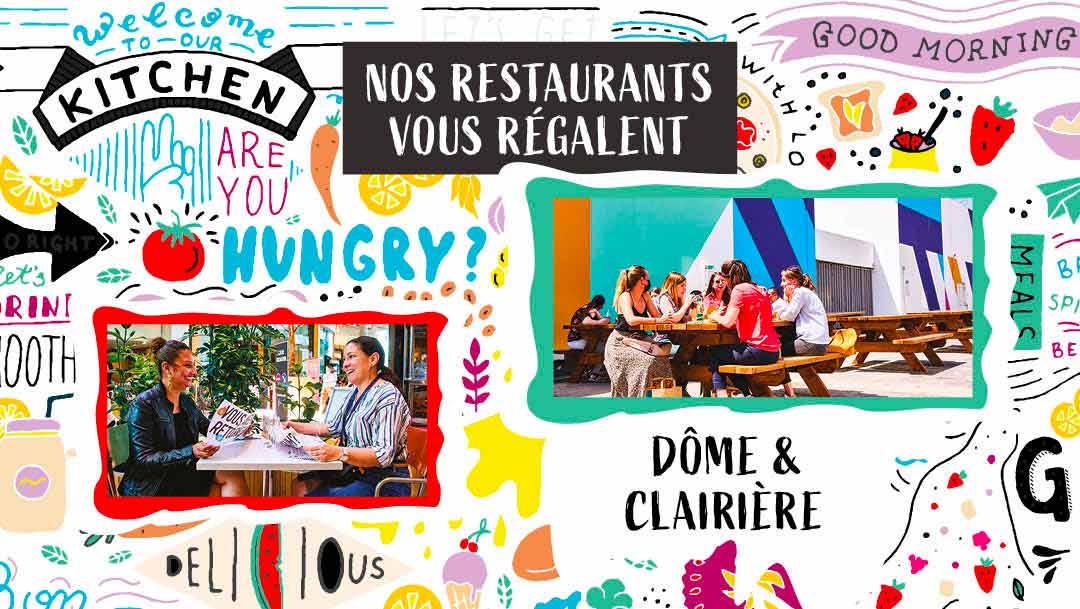 NOS RESTAURANTS VOUS RÉGALENT NOS RESTAURANTS VOUS RÉGALENT