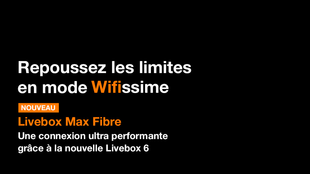 Repoussez les limites en mode Wifissime ! Repoussez les limites en mode Wifissime !