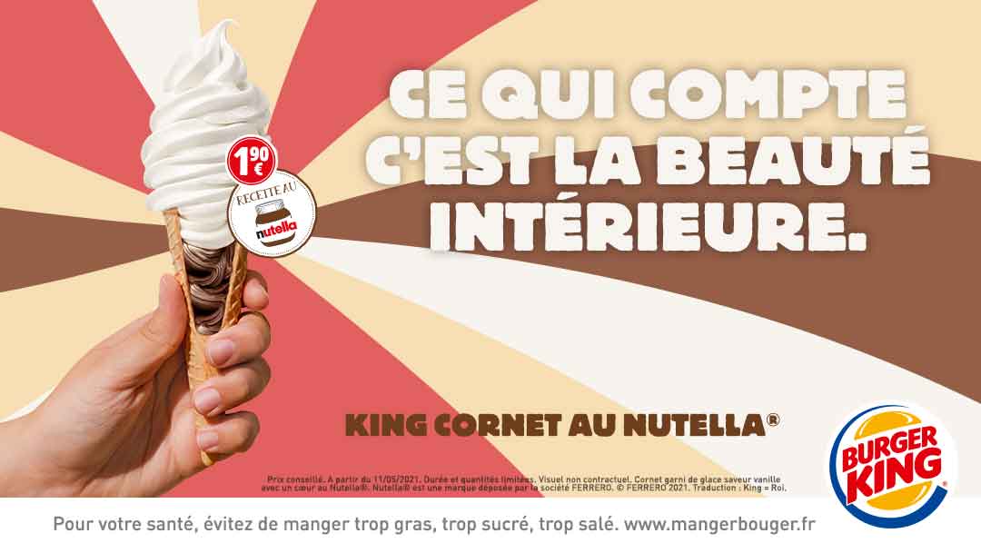 BURGER KING - DÉCOUVREZ LE KING CORNET AU NUTELLA BURGER KING - DÉCOUVREZ LE KING CORNET AU NUTELLA