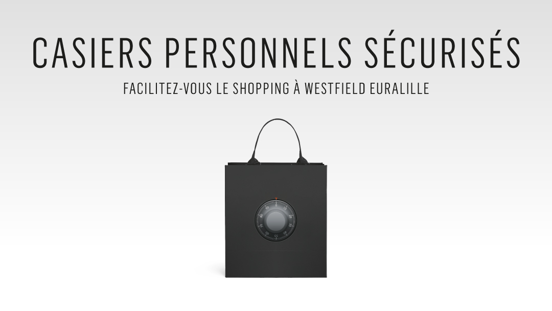 Service consigne, facilitez-vous le shopping ! Service consigne, facilitez-vous le shopping !
