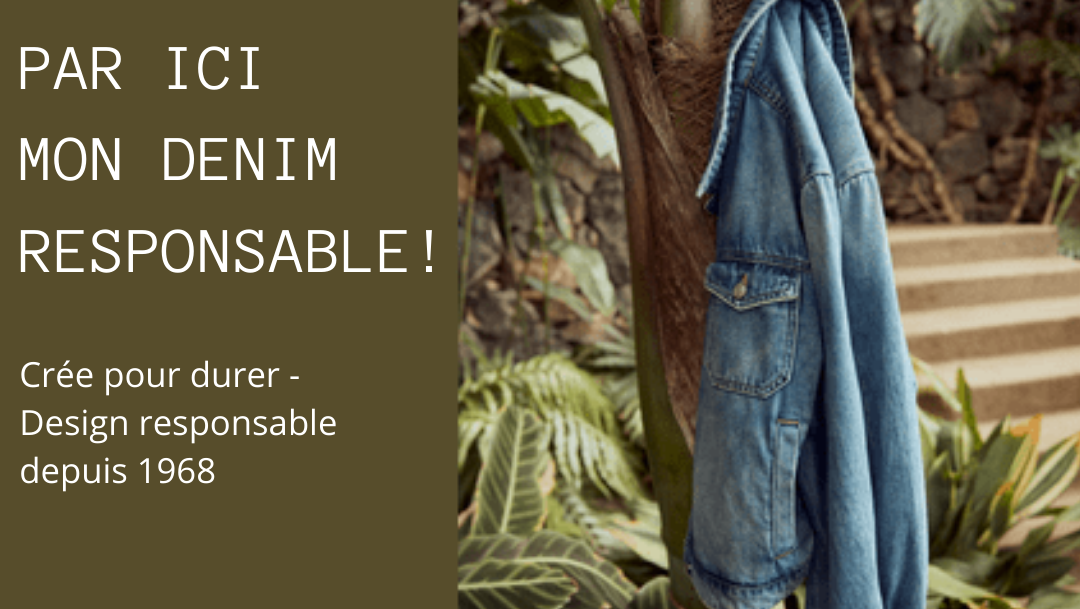 Esprit par ici mon Denim Responsable ! Esprit par ici mon Denim Responsable !