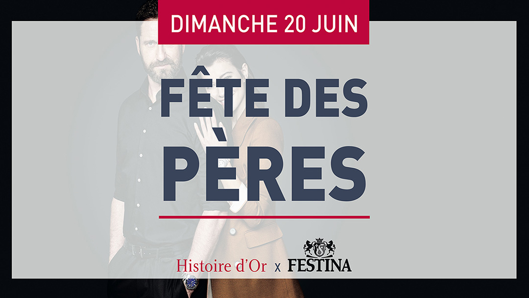 HISTOIRE D'OR - FÊTE DES PÈRES HISTOIRE D'OR - FÊTE DES PÈRES