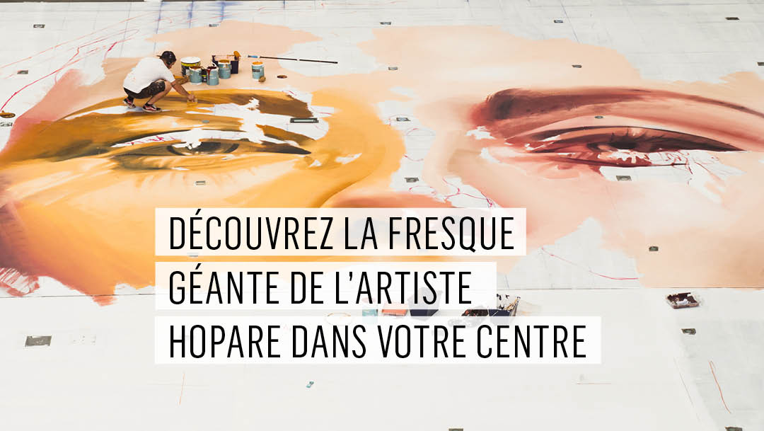 Votre centre dévoile une fresque géante de l’artiste Hopare ! Votre centre dévoile une fresque géante de l’artiste Hopare !
