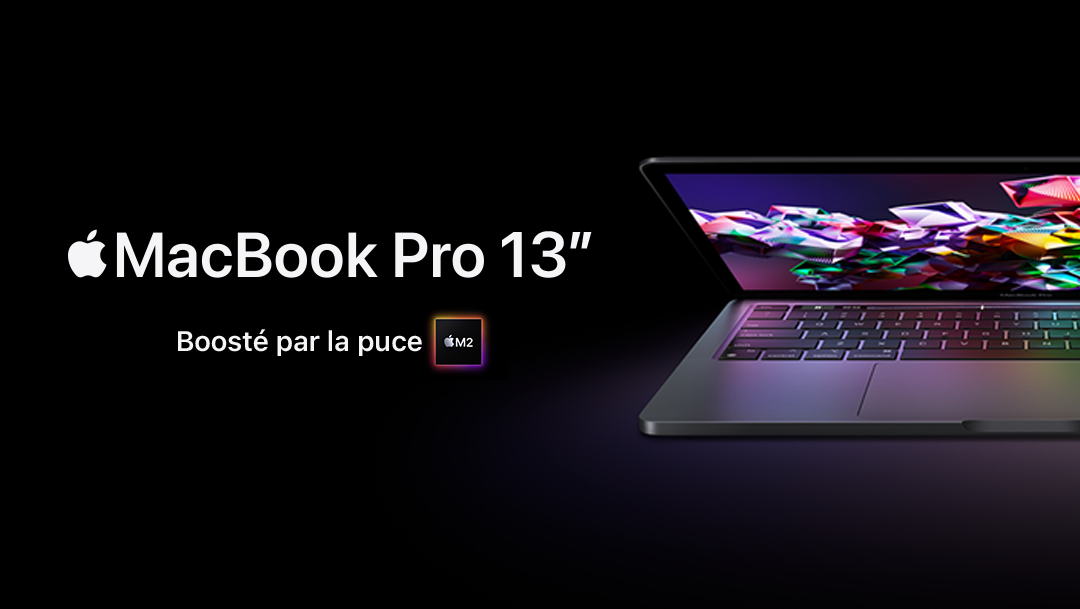 Découvrez le nouveau MacBook Pro 13 ! Découvrez le nouveau MacBook Pro 13 !