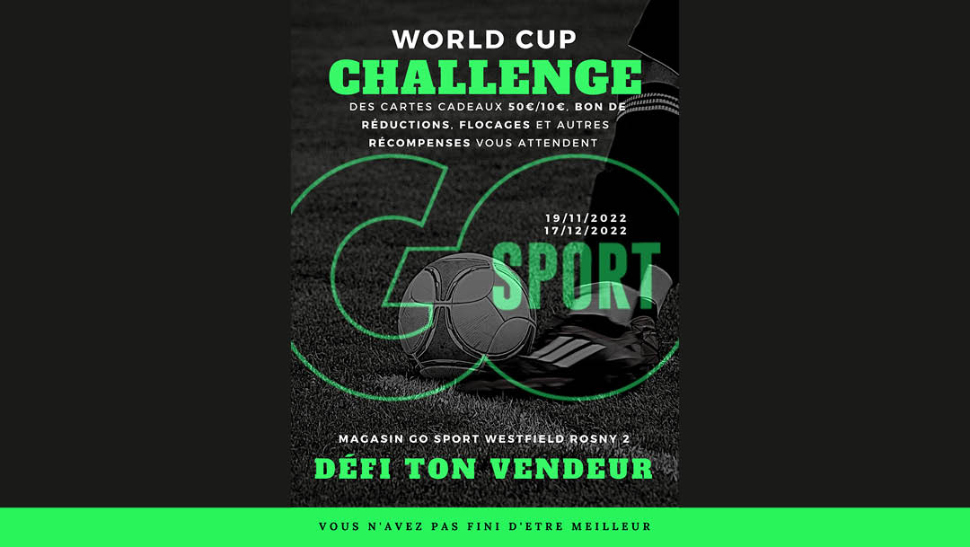 Participez à la World Cup Challenge de Go Sport ⚽ Participez à la World Cup Challenge de Go Sport ⚽