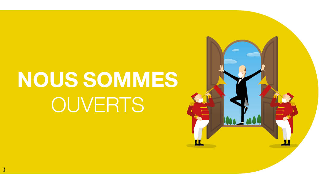 NOUS SOMMES OUVERTS NOUS SOMMES OUVERTS