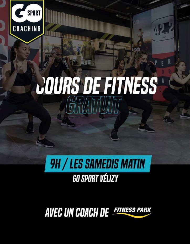 COURS DE FITNESS GRATUIT à GO SPORT : De la nouveauté dans votre boutique GO SPORT de Westfield Vélizy 2 ! COURS DE FITNESS GRATUIT à GO SPORT : De la nouveauté dans votre boutique GO SPORT de Westfield Vélizy 2 !