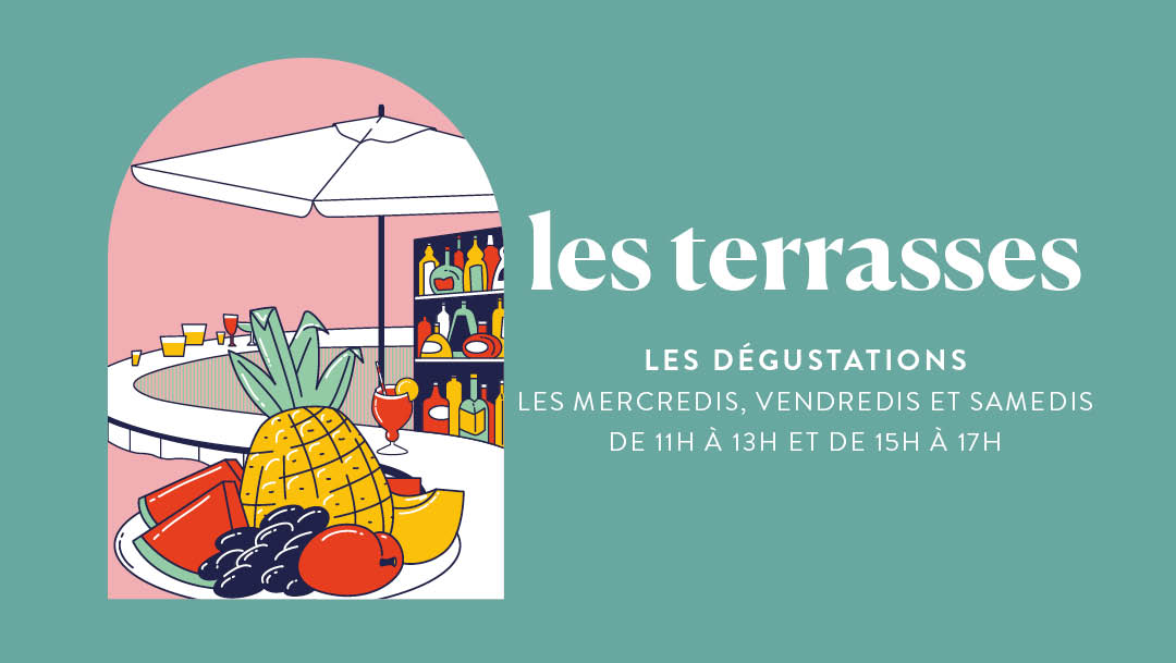 Les dégustations des terrasses Les dégustations des terrasses