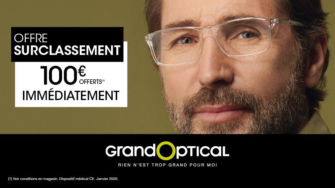 100€ offerts chez GrandOptical ! 100€ offerts chez GrandOptical !