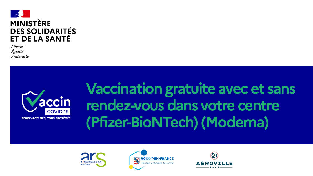 Faites-vous vacciner à Aéroville ! Faites-vous vacciner à Aéroville !