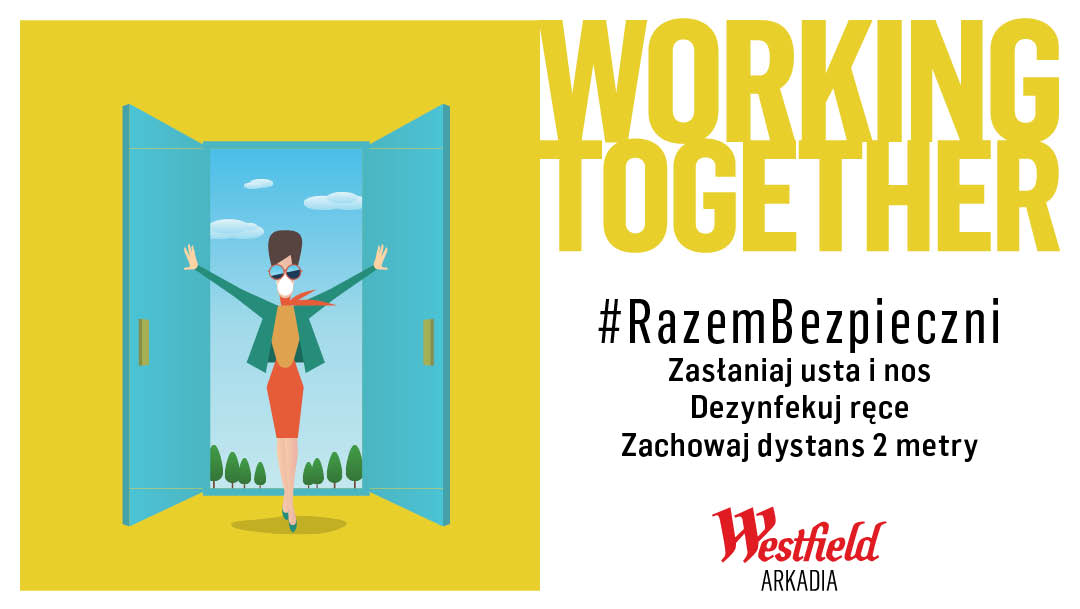 Razem bezpieczni - bezpieczne zakupy w Westfield Arkadii Razem bezpieczni - bezpieczne zakupy w Westfield Arkadii