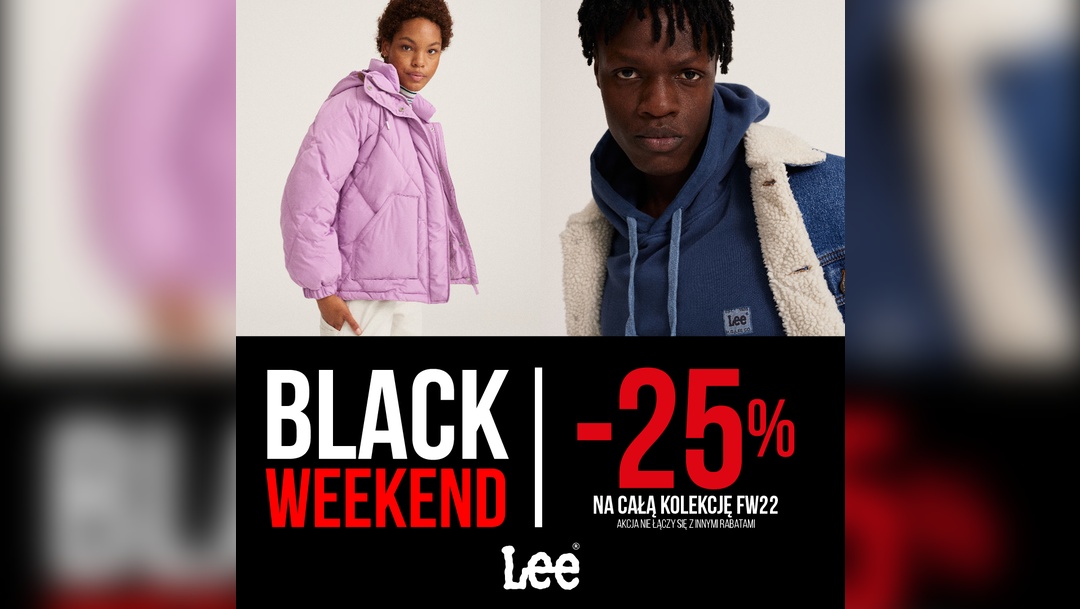 Black Weekend z marką LEE! -25% na całą kolekcję Fall Winter 22 Black Weekend z marką LEE! -25% na całą kolekcję Fall Winter 22