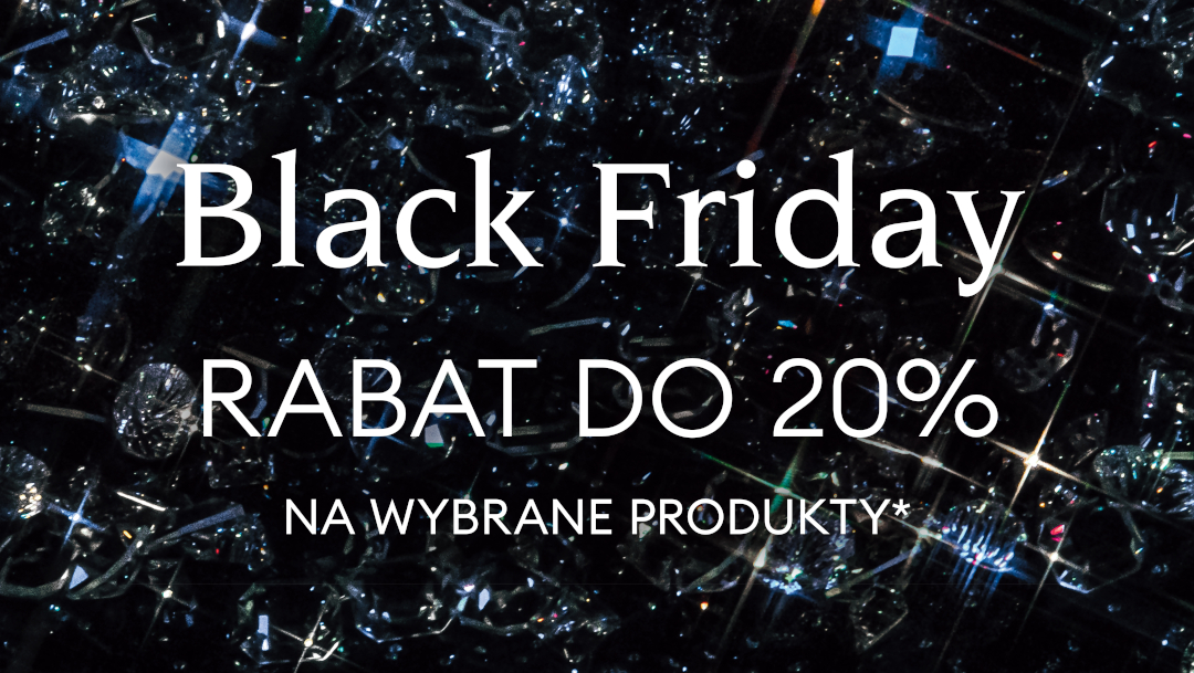 Black Friday z rabatem -20%! Black Friday z rabatem -20%!