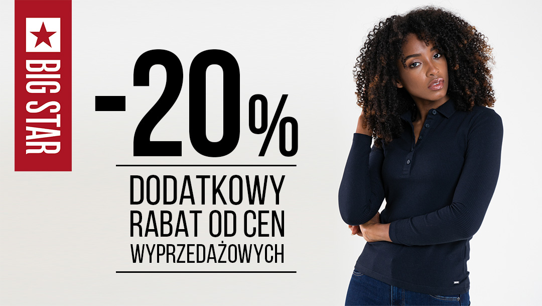 Extra rabat na finał wyprzedaży w BIG STAR Extra rabat na finał wyprzedaży w BIG STAR