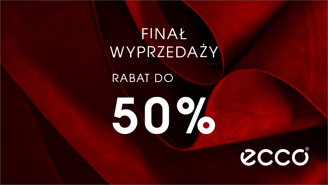 FINAŁ WYPRZEDAŻY W ECCO FINAŁ WYPRZEDAŻY W ECCO