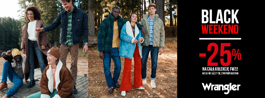 Black Weekend z marką WRANGLER! -25% na zimową kolekcję Black Weekend z marką WRANGLER! -25% na zimową kolekcję