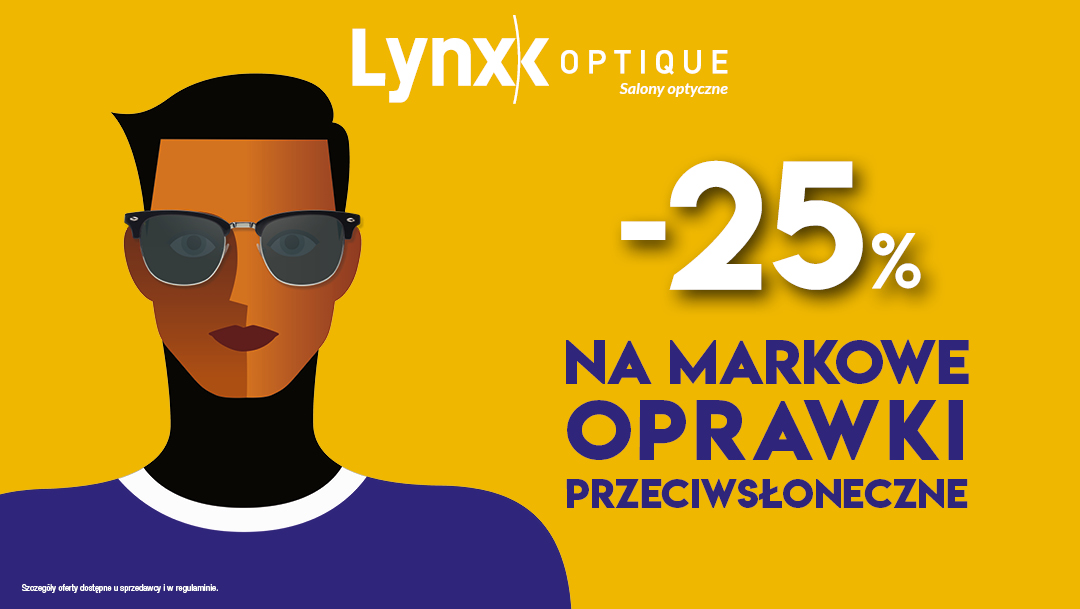 -25% na markowe oprawy przeciwsłoneczne w Lynx Optique -25% na markowe oprawy przeciwsłoneczne w Lynx Optique