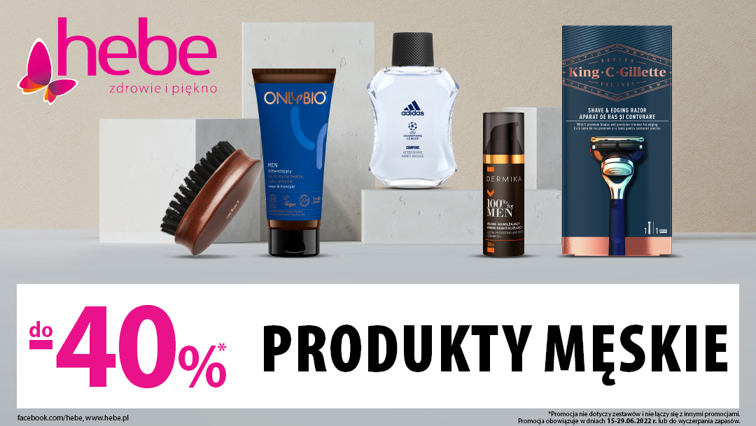 Do -40% na produkty męskie! Do -40% na produkty męskie!
