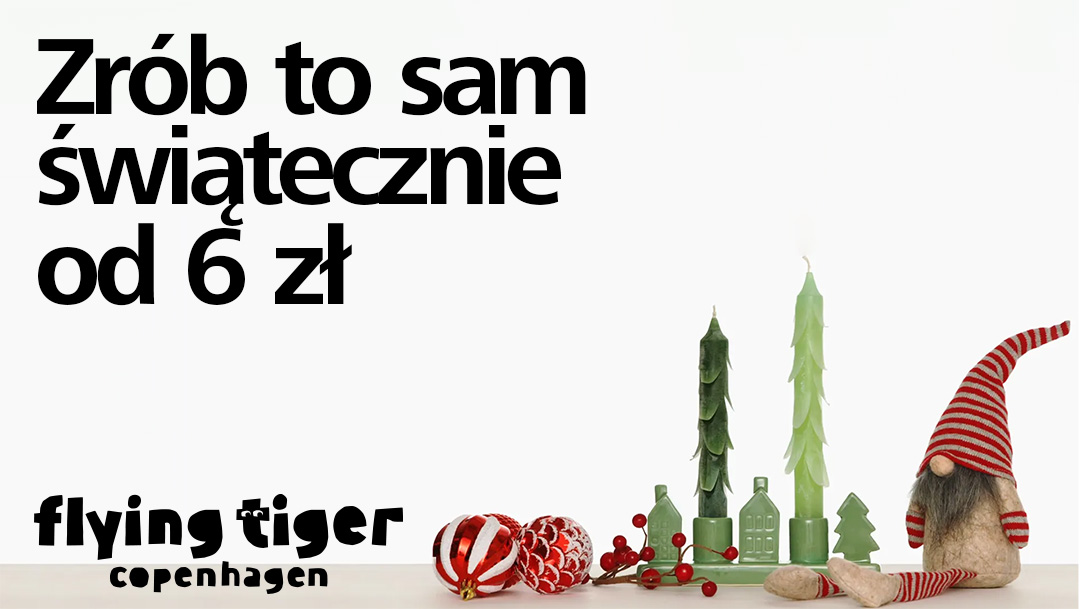 Zrób to sam świątecznie od 6zł! Zrób to sam świątecznie od 6zł!