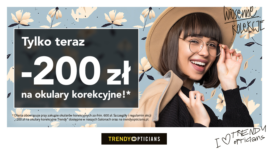 200 zł rabatu na okulary korekcyjne 200 zł rabatu na okulary korekcyjne
