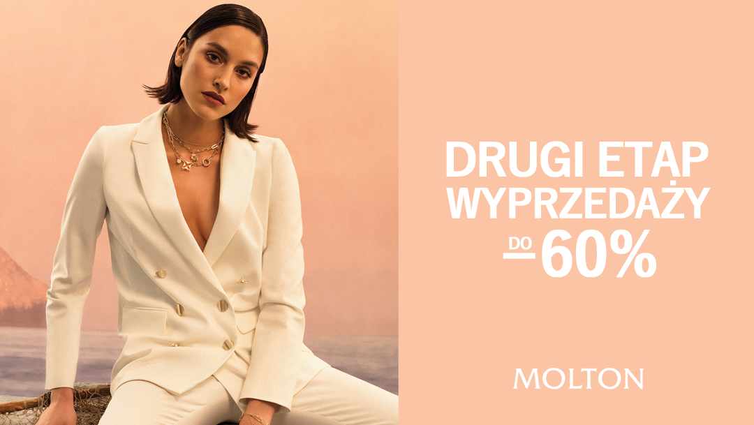 Do -60% w MOLTON! Do -60% w MOLTON!