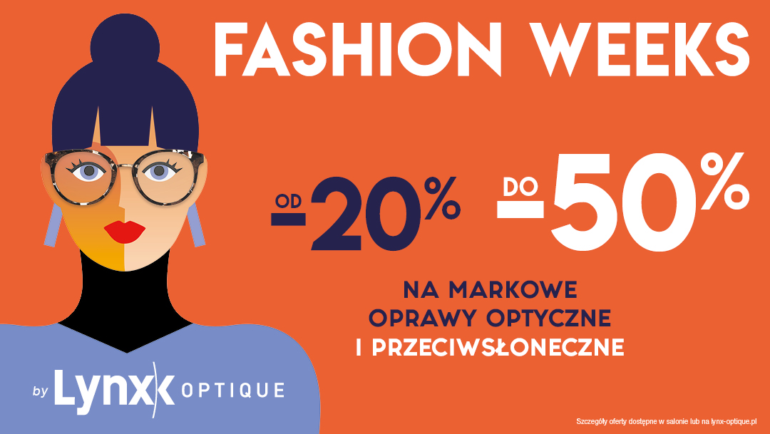 Fashion Weeks- wyprzedaż opraw w Lynx Optique! Fashion Weeks- wyprzedaż opraw w Lynx Optique!