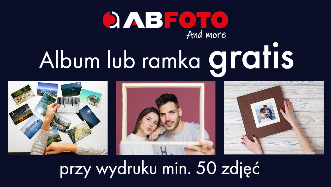 Wydrukuj 50 zdjęć w AB FOTO i odbierz prezent Wydrukuj 50 zdjęć w AB FOTO i odbierz prezent