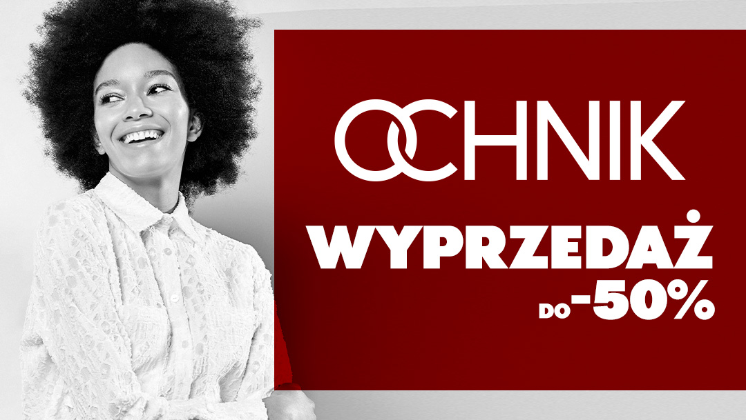 Wyprzedaż do -50% Wyprzedaż do -50%