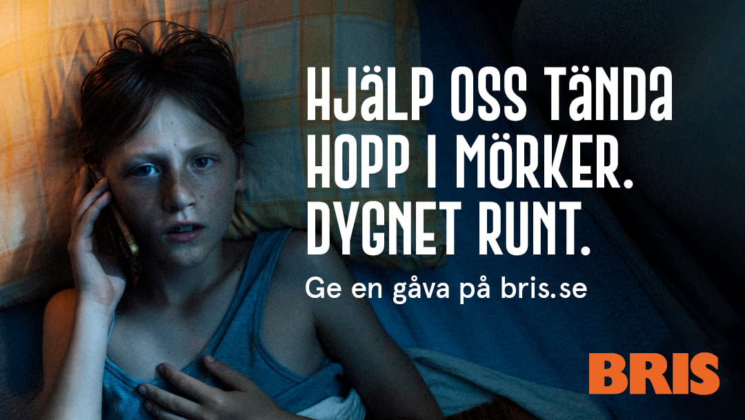 Hjälp Bris att tända hopp i mörker. Dygnet runt.