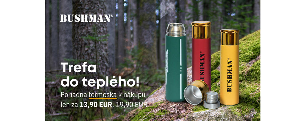Nabi si termosku BUSHMAN 🙂 Nabi si termosku BUSHMAN 🙂