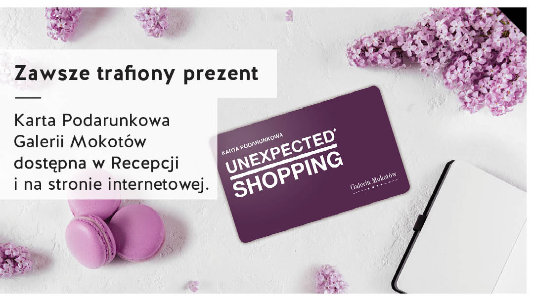 Karta Podarunkowa Galerii Mokotów Karta Podarunkowa Galerii Mokotów