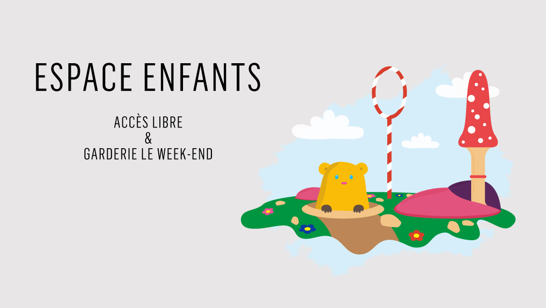 Espace Enfants & Garderie Espace Enfants & Garderie