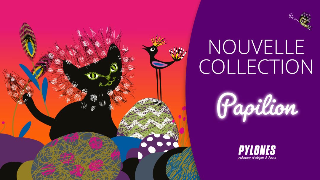 NOUVELLE COLLECTION PAPILION NOUVELLE COLLECTION PAPILION