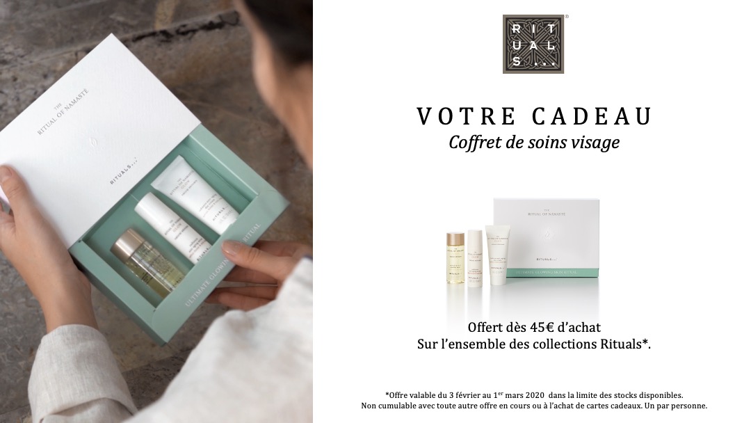 Votre cadeau Rituals ! Votre cadeau Rituals !