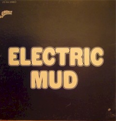 Electric Mud cover art