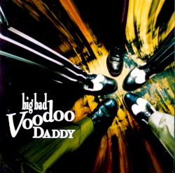 Big Bad Voodoo Daddy cover art