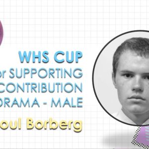 WHS Cup for Supporting Contribution to Drama, Male - Soul Borberg.